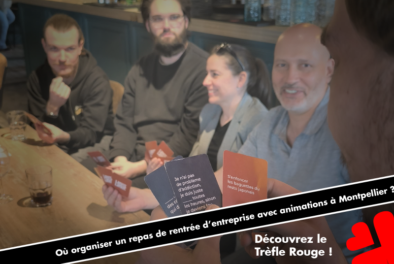 Où organiser un repas de rentrée d’entreprise avec animations à Montpellier ?