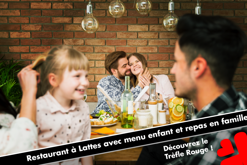 Restaurant à Lattes avec menu enfant et repas en famille