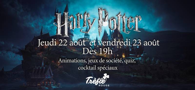 soirée Harry Potter Trèfles Rouge de lattes proche de Montpellier 